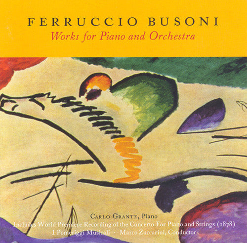 Busoni / Grante / I Pomeriggi Musicali / Zuccarini: Piano Works