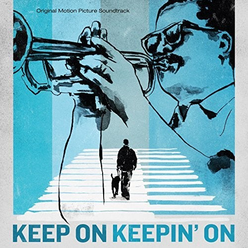 Keep on Keepin on / O.S.T.: Keep on Keepin on (Original Soundtrack)