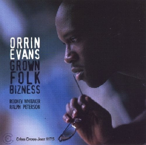 Evans, Orrin: Grown Folk Bizness