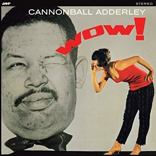 Adderley, Cannonball: Wow