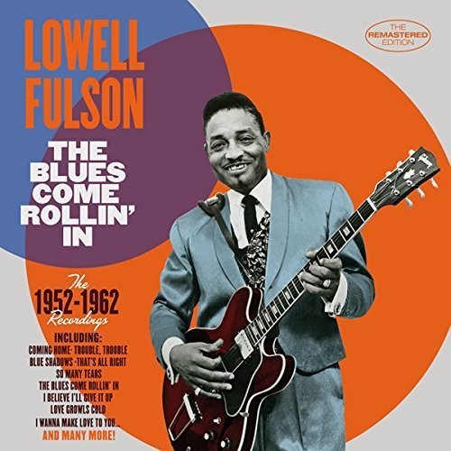 Fulson, Lowell: Blues Come Rollin' in