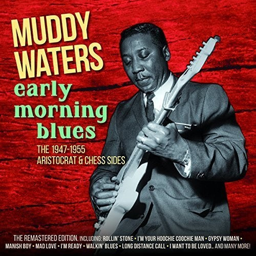Waters, Muddy: Early Morning Blues