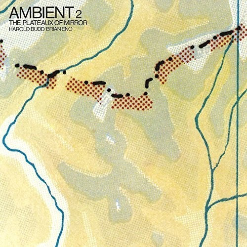 Budd, Harold: Ambient 2 / the Plateaux of Mirror