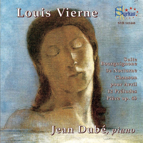 Verne / Dube, Jean: Works for Piano