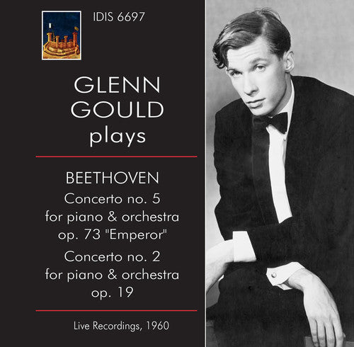 Beethoven / Glould, Glenn: Glenn Gould Plays Beethoven Concertos Nos. 2 & 5 1