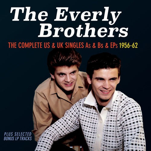 The Everly Brothers: Complete Us & UK Singles: 1956-62