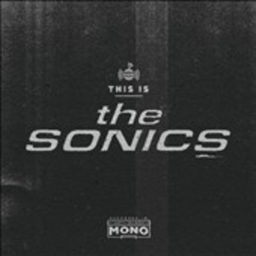 Sonics: This Is the Sonics