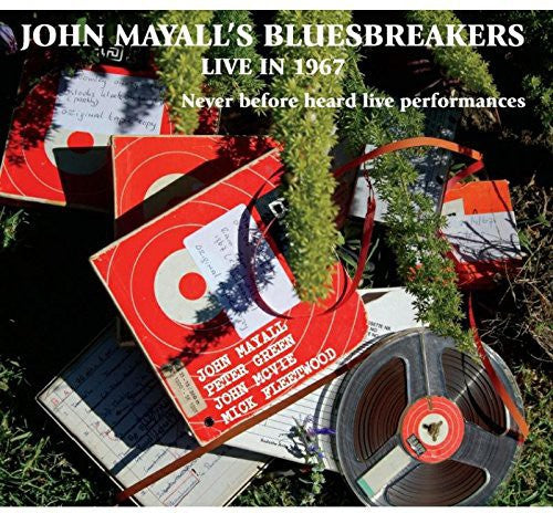 Mayall, John & Bluesbreakers: John Mayall's Bluesbreakers Live in 1967 Featuring Peter Green