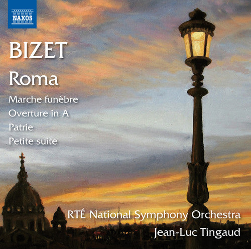 Bizet / Rte National Symphony Orchestra / Tingaud: Roma - Marche Funebre Overture - Overture in a
