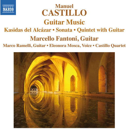 Castillo / Fantoni / Ramelli / Castillo Quartet: Guitar Music