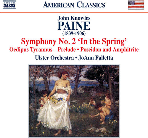 Paine / Ulster Orchestra / Falletta: Oedipus Tyrannus / Poseidon & Amphitrite / Sym 2