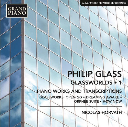 Glass / Horvath, Nicolas: Piano Works 1 - Opening from Glassworks / Dreaming