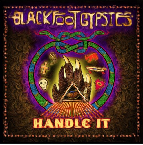 Blackfoot Gypsies: Handle It