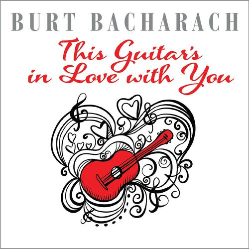 Burt Bacharach: This Guitar's in Love with / Var: Burt Bacharach: This Guitar's in Love with