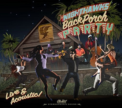 Nighthawks: Back Porch Party