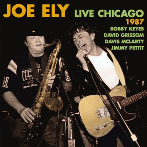 Ely, Joe: Live Chicago 1987