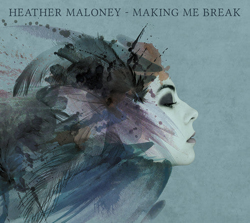 Maloney, Heather: Making Me Break