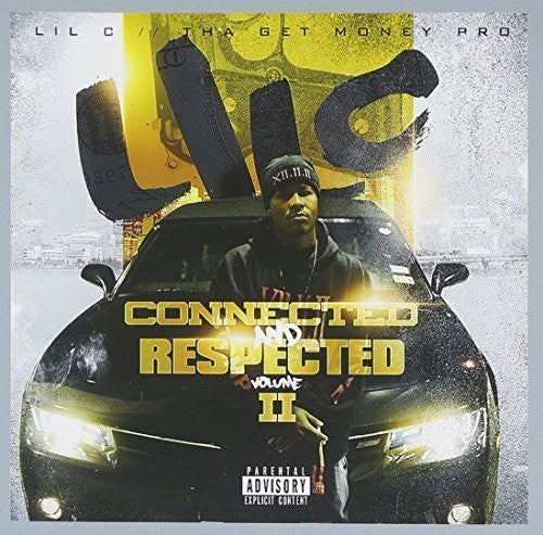 Lil C: Connected & Respected 2