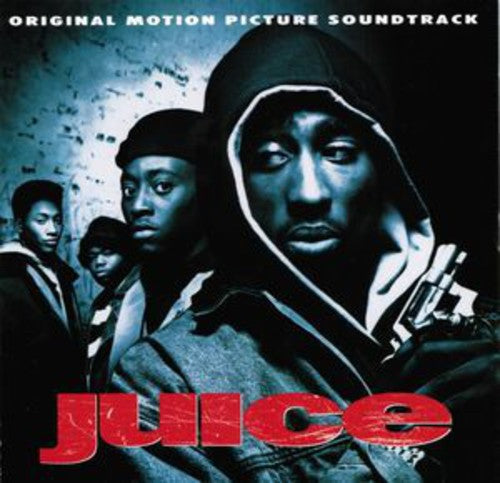 Juice / O.S.T.: Juice (Original Motion Picture Soundtrack)