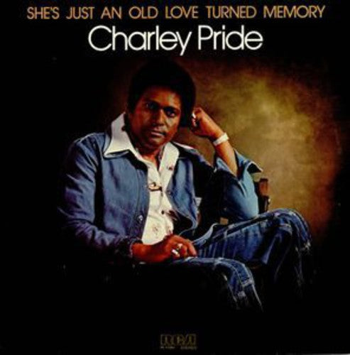 Charley Pride: She's Just An Old Love Turned Memory