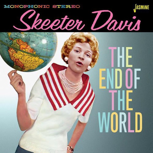 Davis, Skeeter: End of the World