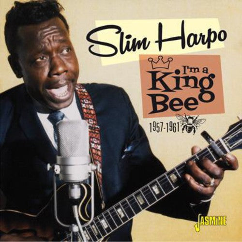 Harpo, Slim: I'm a King Bee 1957-61