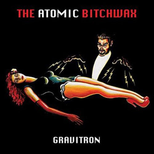 The Atomic Bitchwax: Gravitron