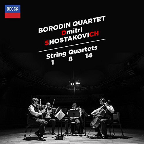 Shostakovich / Borodin Quartet: String Quartets Nos 1 8 & 14