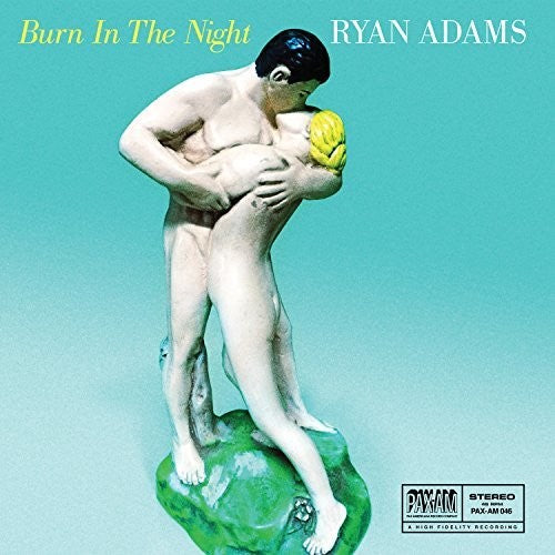 Adams, Ryan: Burn in the Night