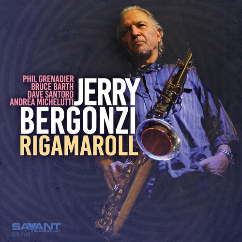 Bergonzi, Jerry: Rigamaroll