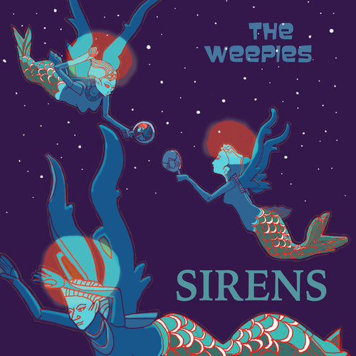 Weepies: Sirens