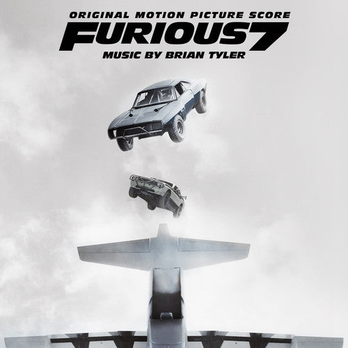 Tyler, Brian: Furious 7 (Original Soundtrack)