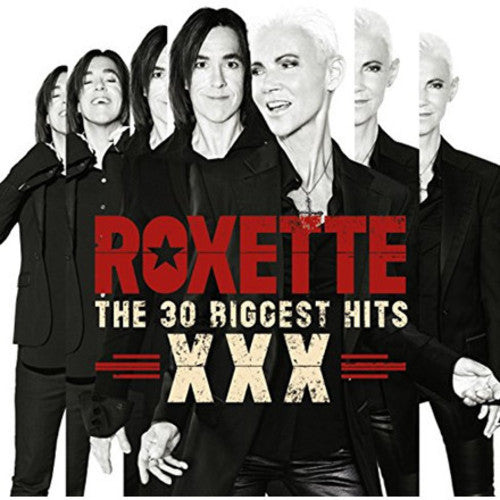 Roxette: 30 Biggest Hits XXX