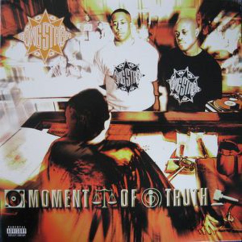 Gang Starr: Moment of Truth