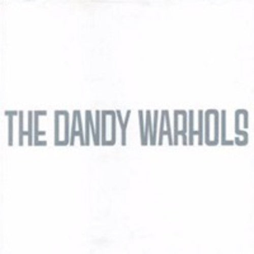 Dandy Warhols: Dandy's Rule Ok