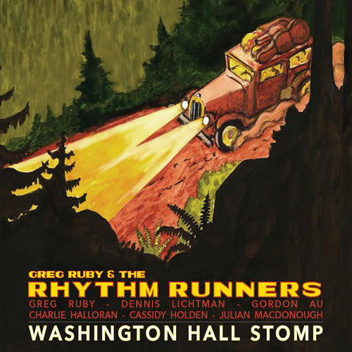 Ruby, Greg / Rhythm Runners: Washington Hall Stomp