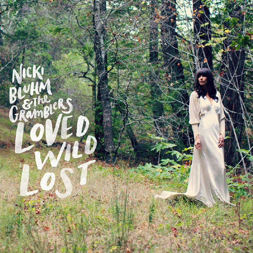 Bluhm, Nicki / Gramblers: Loved Wild Lost