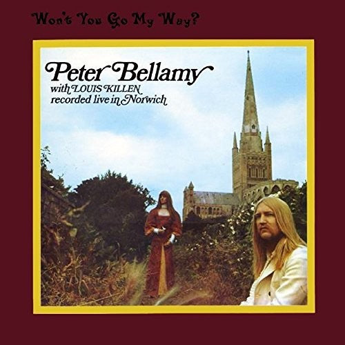 Bellamy, Peter: Won't You Go My Way