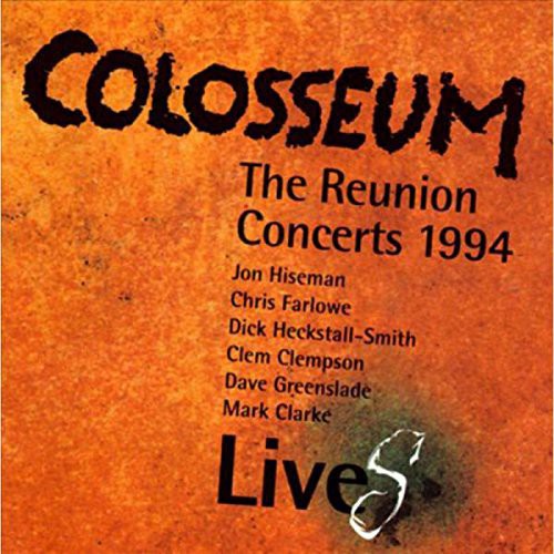 Colosseum: Reunion Concerts