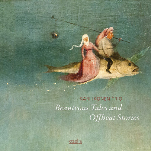 Ikonen, Kari: Beauteous Tales and Offbeat Stories