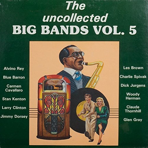 Uncollected Big Bands 5 / Various: Uncollected Big Bands 5