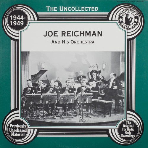 Reichman & Orchestra: Uncollected