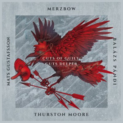 Merzbow / Gustafsson, Mats / Pandi, Balazs / Moore: Cuts of Guilt Cuts Deeper