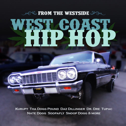 From the Westside: West Coast Hip Hop / Var: From the Westside: West Coast Hip Hop