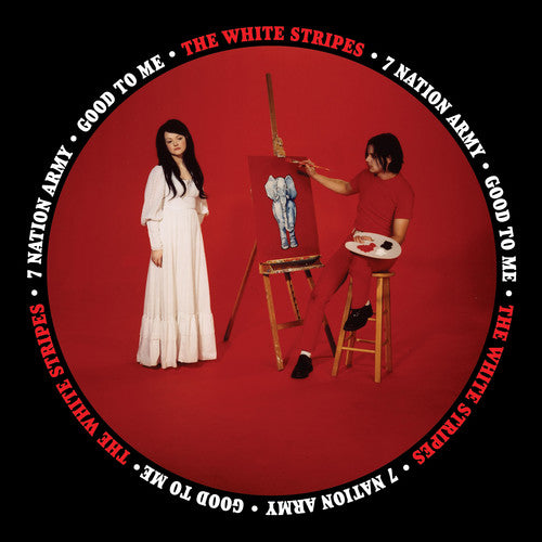 White Stripes: Seven Nation Army / Good to Me