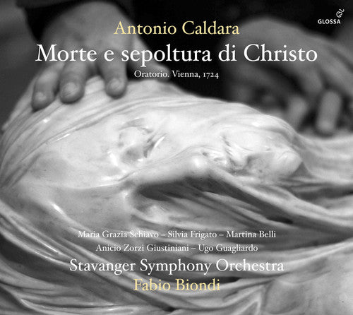 Caldara / Schiavo / Stavanger Sym Orch / Biondi: Morte E Sepoltura Di Christo