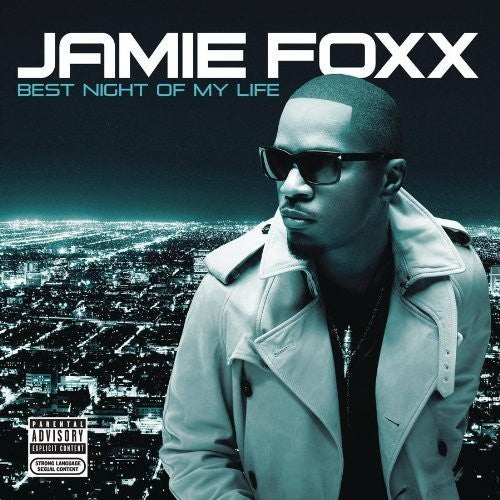 Foxx, Jamie: Best Night of My Life