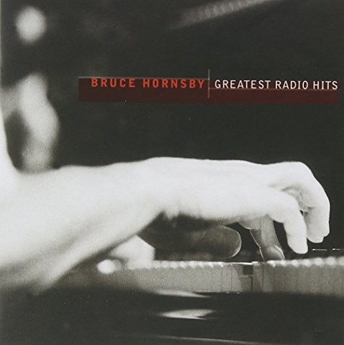 Hornsby, Bruce: Greatest Radio Hits