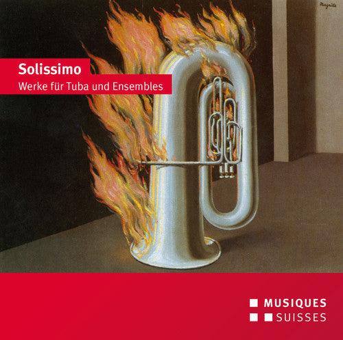 Roggen / Schaedeli / Streicherensemble Des Berner: Solissimo - Works for Tuba & Ensembles