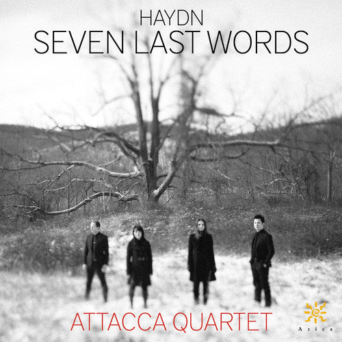 Haydn / Attacca Quartet: Seven Last Words